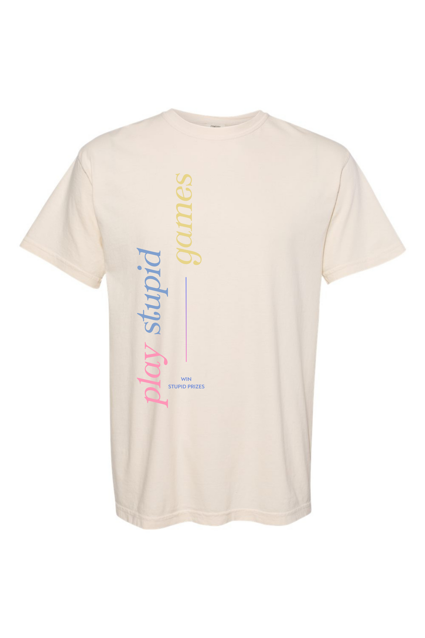 Play Stupid Games | Adult Tee