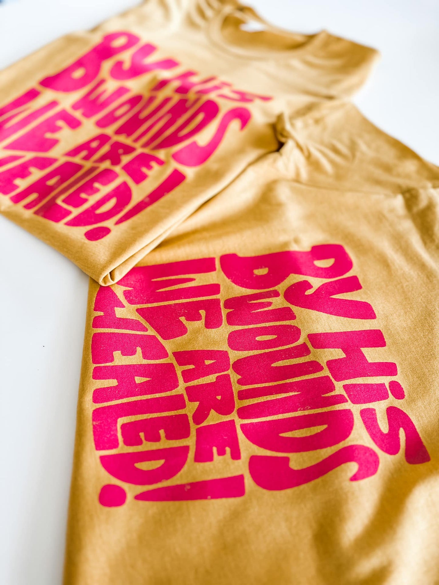 By His Wounds | Adult Tee-Adult Tee-Sister Shirts-Sister Shirts, Cute & Custom Tees for Mama & Littles in Trussville, Alabama.