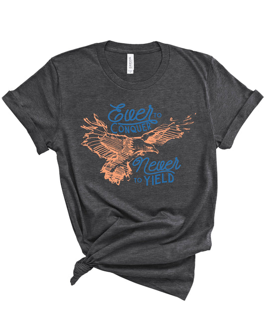 Ever To Conquer | Adult Tee-Adult Tee-Sister Shirts-Sister Shirts, Cute & Custom Tees for Mama & Littles in Trussville, Alabama.
