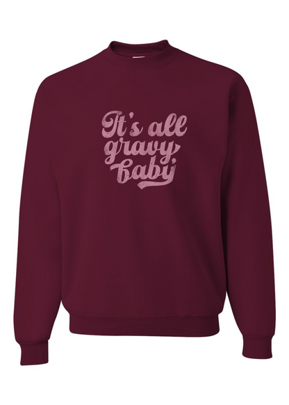 Gravy Baby | Adult Pullover-Adult Pullover-Sister Shirts-Sister Shirts, Cute & Custom Tees for Mama & Littles in Trussville, Alabama.