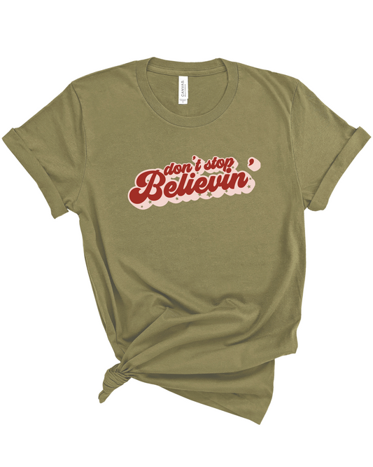 Don't Stop Believin' | Adult Tee-Sister Shirts-Sister Shirts, Cute & Custom Tees for Mama & Littles in Trussville, Alabama.