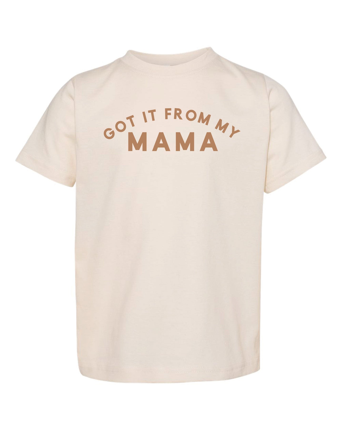 Got It From My Mama | Kids Tee-Kids Tees-Sister Shirts-Sister Shirts, Cute & Custom Tees for Mama & Littles in Trussville, Alabama.